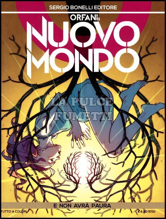 ORFANI # 30 - NUOVO MONDO 6: E NON AVRÀ PAURA